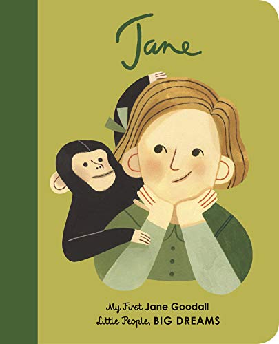 Jane Goodall: My First Jane Goodall [BOARD BOOK] (19) (Little People, BIG DREAMS)