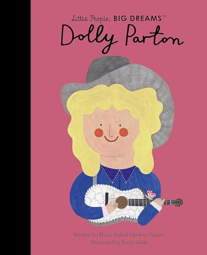 Dolly Parton: My First Dolly Parton (28) (Little People, BIG DREAMS)