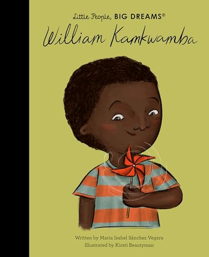 William Kamkwamba (128) (Little People, BIG DREAMS, Band 128) von Frances Lincoln Children's Books