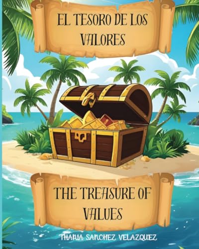 El tesoro de los Valores / The treasure of values: Descubre el poder de los buenos modelos/Discover the power of good values von PublishDrive