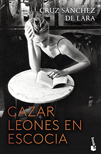 Cazar leones en Escocia (Novela)