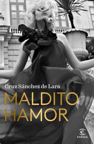 Maldito hamor (ESPASA NARRATIVA) von ESPASA CALPE