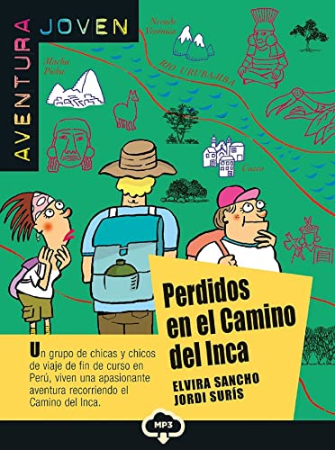 Perdidos en el camino del Inca: Perdidos en el Camino del Inca, Aventura Joven