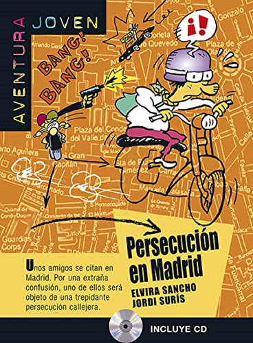 Persecución en Madrid: Persecución en Madrid, Aventura Joven + CD (Aventura joven Nivel A1)
