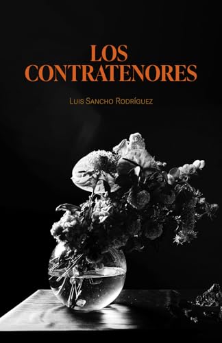 LOS CONTRATENORES von Editorial Letra Minúscula