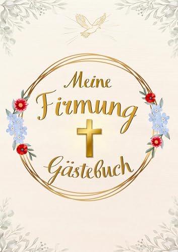 Meine Firmung: Gästebuch: Erinnerungsbuch für Mädchen & Jungen von tolino media