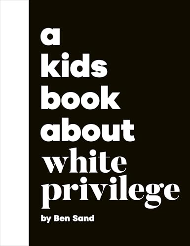 A Kids Book About White Privilege von DK Children