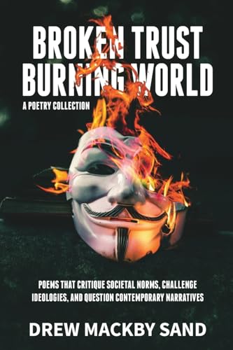 Broken Trust, Burning World von Independent