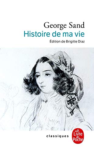 Histoire de ma vie von Le Livre de Poche