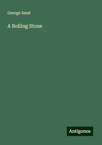 A Rolling Stone A Rolling Stone