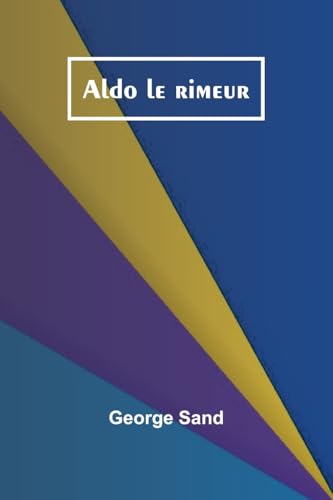Aldo le rimeur Aldo le rimeur von Alpha Edition