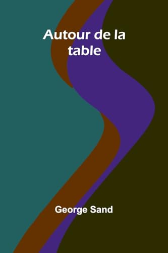 Autour de la table Autour de la table von Alpha Edition