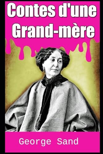 Contes d'une Grand-mère Contes d'une Grand-mère