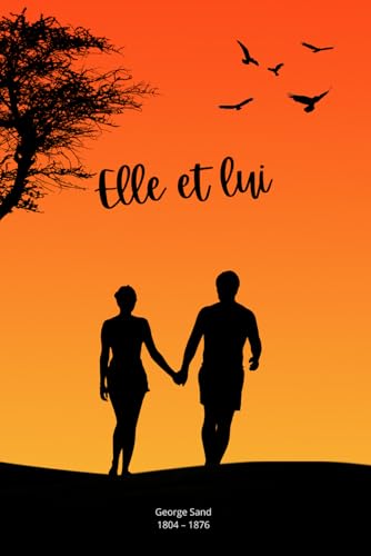 Elle et lui (Illustré) von Independently published