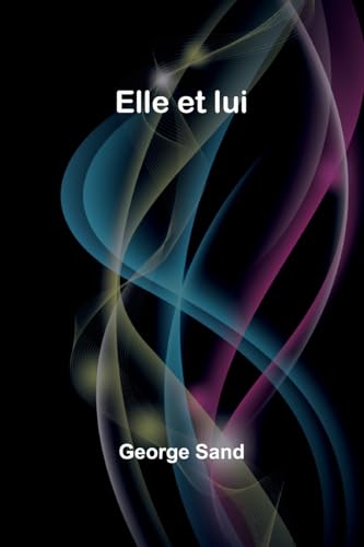 Elle et lui Elle et lui von Alpha Edition
