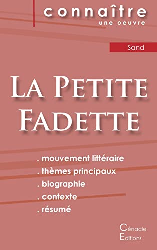 Fiche de lecture La Petite Fadette de George Sand (Analyse littéraire de référence et résumé complet) von Les Editions Du Cenacle
