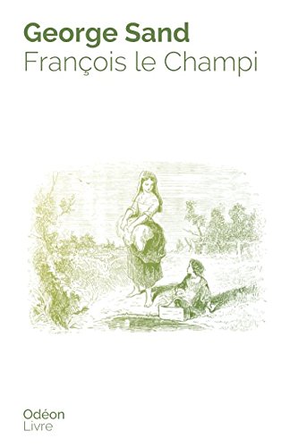 François le Champi François le Champi von Independently published