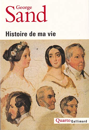 Histoire de ma vie Histoire de ma vie von GALLIMARD