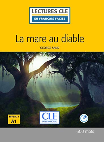 La Mare au diable Livre + CD audio - 2ª Edition von CLÉ INTERNACIONAL