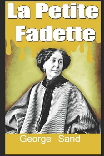 La Petite Fadette La Petite Fadette von Independently published