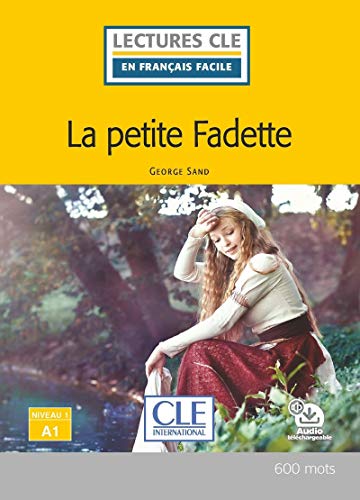 La petite Fadette - Livre + Audio telechargeable von CLE INTERNAT