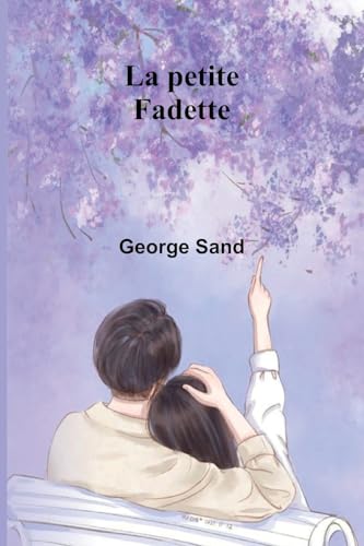 La petite Fadette La petite Fadette von Alpha Edition