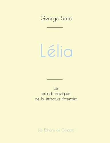 Lélia de George Sand (édition grand format) von Les éditions du Cénacle