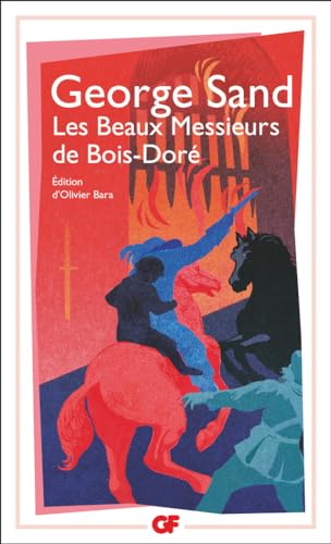 Les Beaux Messieurs de Bois-Doré Les Beaux Messieurs de Bois-Doré von FLAMMARION