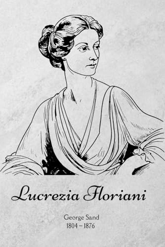 Lucrezia Floriani (Illustré) von Independently published