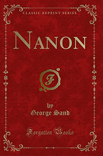 Nanon (Classic Reprint)