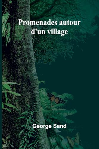 Promenades autour d'un village Promenades autour d'un village von Alpha Edition