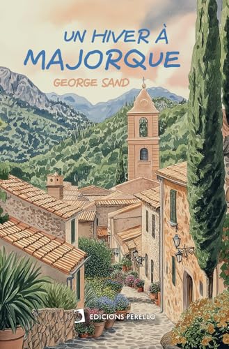 Un hiver à Majorque (Universels, Band 8) Un hiver à Majorque (Universels, Band 8) von Edicions Perelló