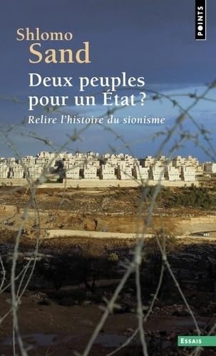 Deux peuples pour un État ?: Relire l'histoire du sionisme von POINTS