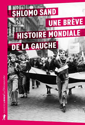 Une brève histoire mondiale de la gauche