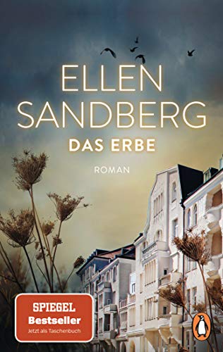 Das Erbe: Roman. Der große SPIEGEL-Bestseller über Familie, Schuld und Verbrechen, die uns alle angehen