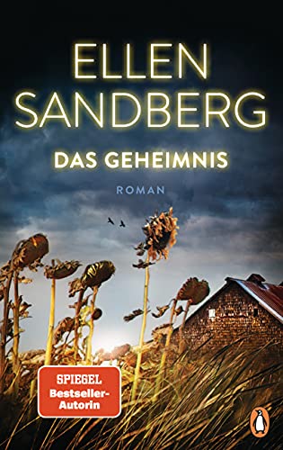 Das Geheimnis: Roman - Der spannende SPIEGEL-Bestseller über Familiengeheimnisse und die Abgründe unserer Geschichte Das Geheimnis: Roman - Der spannende SPIEGEL-Bestseller über Familiengeheimnisse und die Abgründe unserer Geschichte
