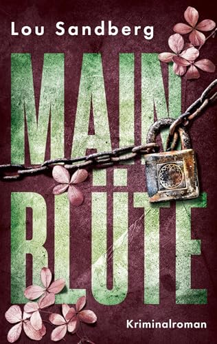 Mainblüte: Kriminalroman (Frankfurt-Krimi: Buck und Lange ermitteln) von Book on Demand