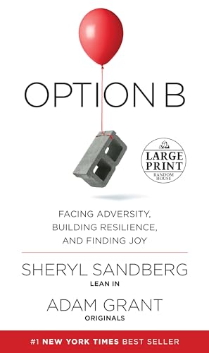 Option B: Facing Adversity, Building Resilience, and Finding Joy (Random House Large Print) von Random House Books for Young Readers
