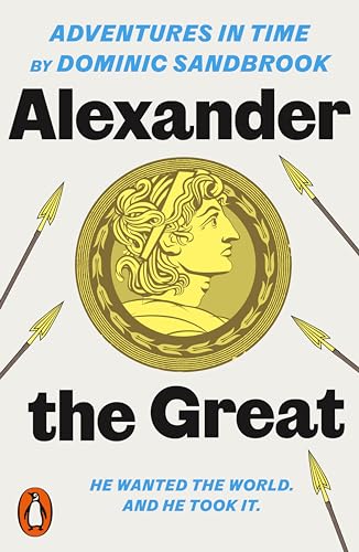 Adventures in Time: Alexander the Great Adventures in Time: Alexander the Great