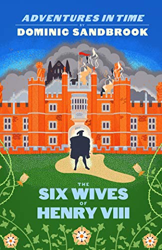 Adventures in Time: The Six Wives of Henry VIII: The Wives of Henry VIII