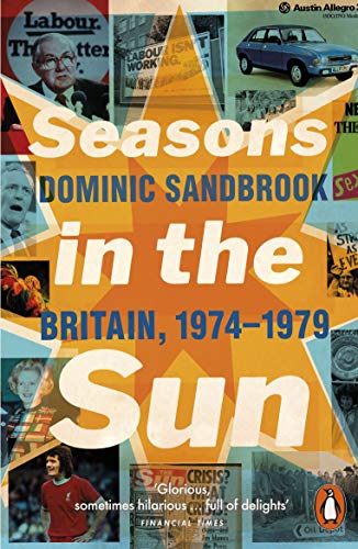 Seasons in the Sun: Britain, 1974-1979