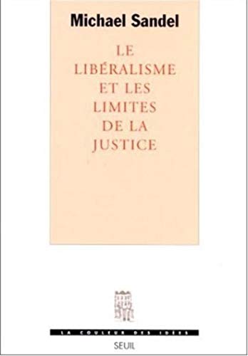 Le Libéralisme et les limites de la justice