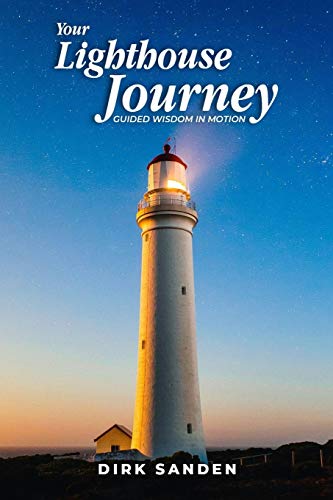 Your Lighthouse Journey: Guided Wisdom in Motion von Book Writing Inc