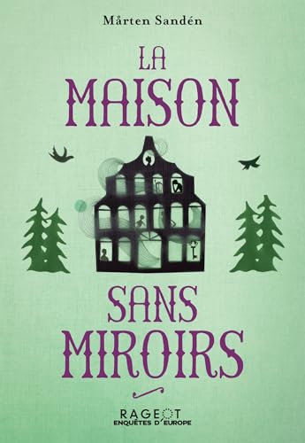 La Maison sans miroirs von RAGEOT