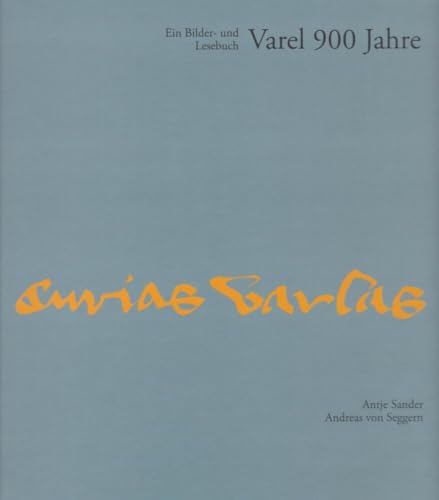 Varel 900 Jahre - Ein Bilder- und Lesebuch Varel 900 Jahre - Ein Bilder- und Lesebuch