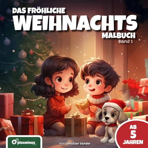 Das fröhliche Weihnachtsmalbuch - Band 1: Für Kinder ab 5 Jahren