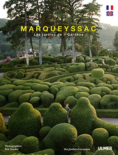 Marqueyssac. Les jardins (bilingue): Les jardins suspendus von Ulmer