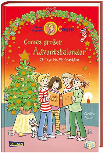 Conni-Adventsbuch: Meine Freundin Conni - Connis großer Adventskalender: 24 Tage bis Weihnachten | Adventskalenderbuch mit 24 winterlichen Kurzgeschichten für Kinder ab 6 Jahren