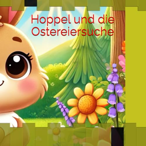 Hoppel und die große Ostereiersuche von Independently published