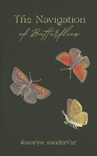 The Navigation of Butterflies von Libresco Feeds Private Limited